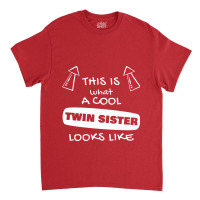 Twin Sister Classic T-shirt | Artistshot