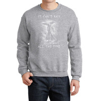 Eric Draven It Can't Rain All The Time 2 Crewneck Sweatshirt | Artistshot