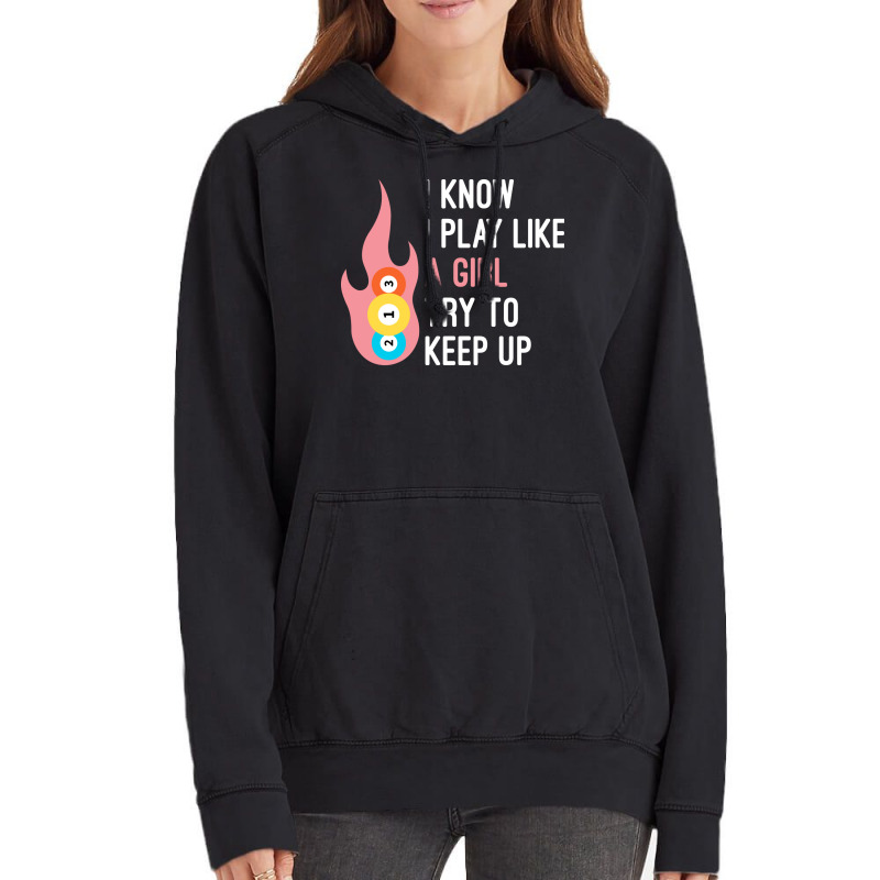 Funny I Know I Play Like A Girl Try To Keep Up, Bi Vintage Hoodie | Artistshot