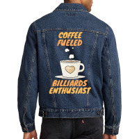 Coffee Fueled Billiards Enthusiast Men Denim Jacket | Artistshot