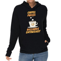 Coffee Fueled Billiards Enthusiast Lightweight Hoodie | Artistshot