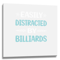 Funny Easily Distracted By Billiards Metal Print Square | Artistshot