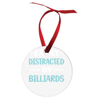 Funny Easily Distracted By Billiards Ornament | Artistshot