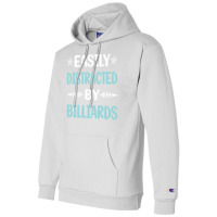 Funny Easily Distracted By Billiards Champion Hoodie | Artistshot