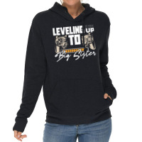 Leveling Up To Big Sister Cute Gamer Kids New Sibl Lightweight Hoodie | Artistshot