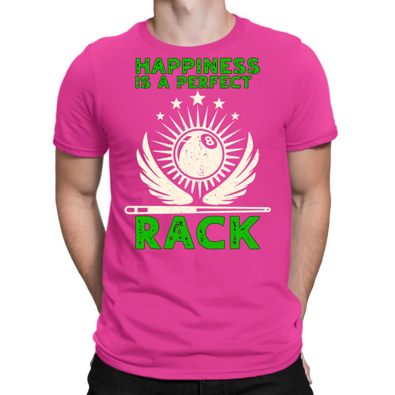 Happiness Is A Perfect Rack Billiards T-shirt | Artistshot