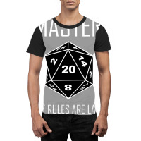 Master Role Playing... My Rules Are Law Graphic T-shirt | Artistshot