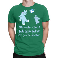 Nie Mehr Allein Ich Bin Jetzt Groe Schwester Fr Md T-shirt | Artistshot