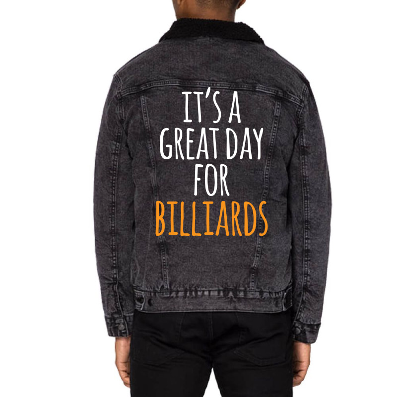 It's A Great Day For Billiards Unisex Sherpa-lined Denim Jacket | Artistshot