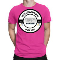 Nuff Said 2022 Champions T-shirt | Artistshot