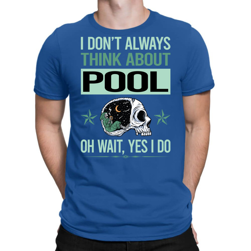 Funny Skeleton Yes I Do Pool T-shirt | Artistshot