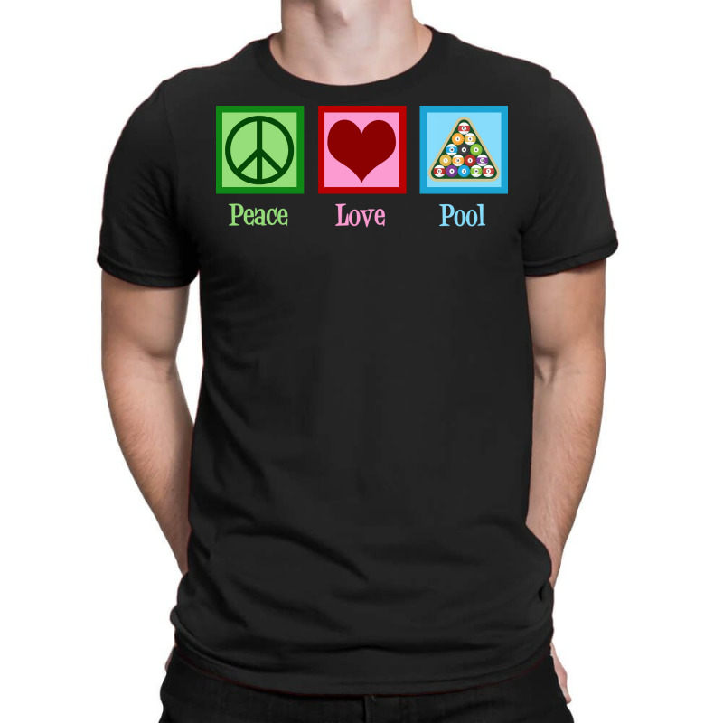 Peace Love Pool Billiards T-shirt | Artistshot