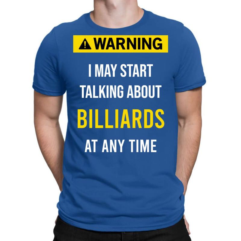 Warning Billiards T-shirt | Artistshot