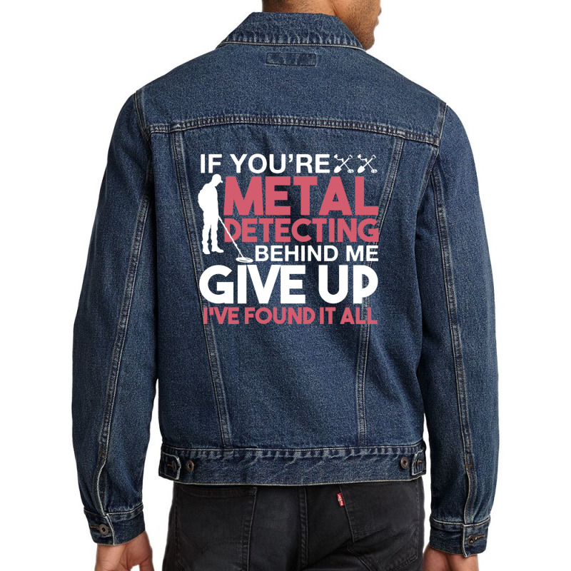 Funny Metal Detecting 1 Men Denim Jacket by NANCYLTICKLE-SUMMERS | Artistshot