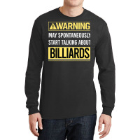 Warning About Billiards Long Sleeve Shirts | Artistshot