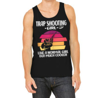 Trap Shooting Girl Like A Normal Girl But Much Coo Tank Top | Artistshot