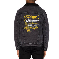 Saxophone The Instrument For Intelligent People Sa Unisex Sherpa-lined Denim Jacket | Artistshot