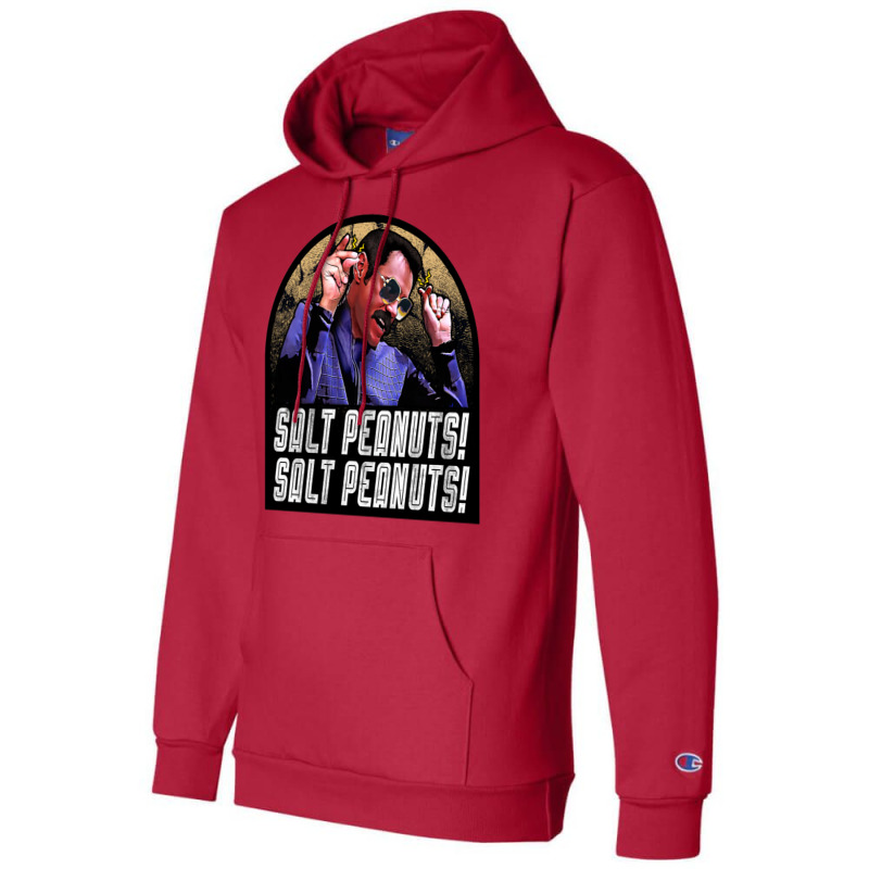 Salt Peanuts! Salt Peanuts! Champion Hoodie | Artistshot