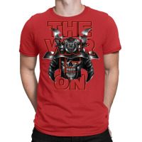 The War Is On T-shirt | Artistshot