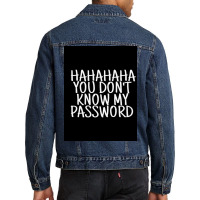 You Don't Know My Password Men Denim Jacket | Artistshot