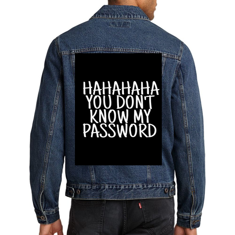 You Don't Know My Password Men Denim Jacket by @SANJANA11 | Artistshot