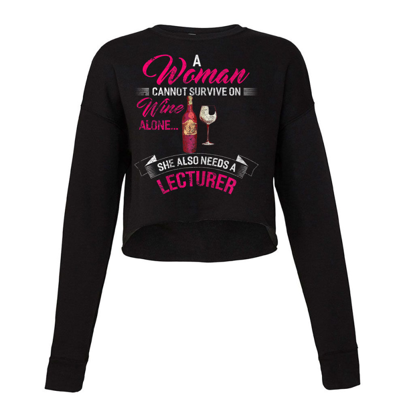 Womens A Woman Cannot Survive On Wine Alone She Al Cropped Sweater by heffopance | Artistshot