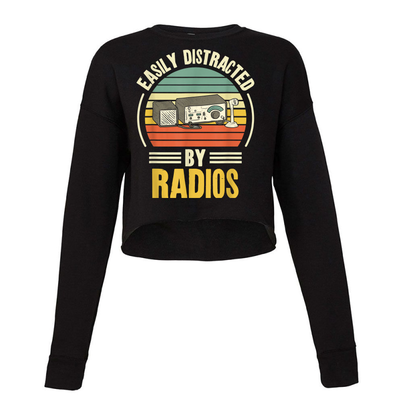 Easily Distracted By Radios Ham Radio Amateur Radi Cropped Sweater by ervanm | Artistshot