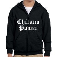 Chicano Power Old English Cholo T Shirt Youth Zipper Hoodie | Artistshot