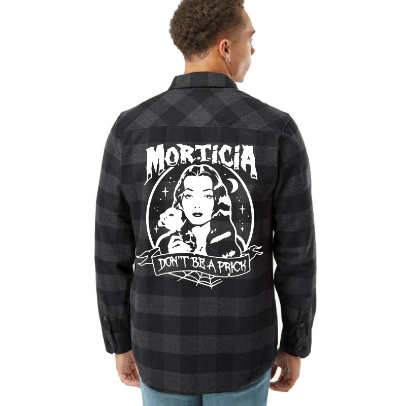 The Addams Morticia Don’t Be A Prick Flannel Shirt by Just4You | Artistshot