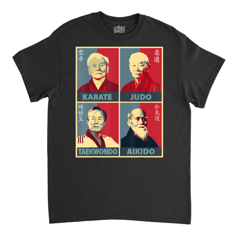 Karate, Judo, Aikido, Taekwondo Founders T Shirt Classic T-shirt | Artistshot