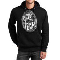 Private Detective Team   Investigate Investigator Unisex Hoodie | Artistshot