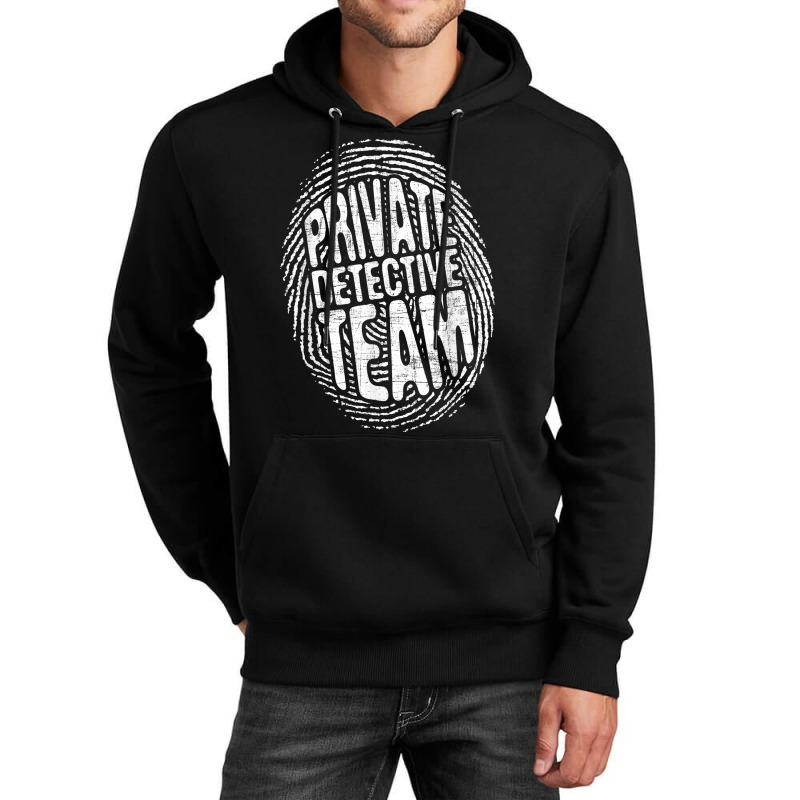 Private Detective Team   Investigate Investigator Unisex Hoodie by marioc | Artistshot