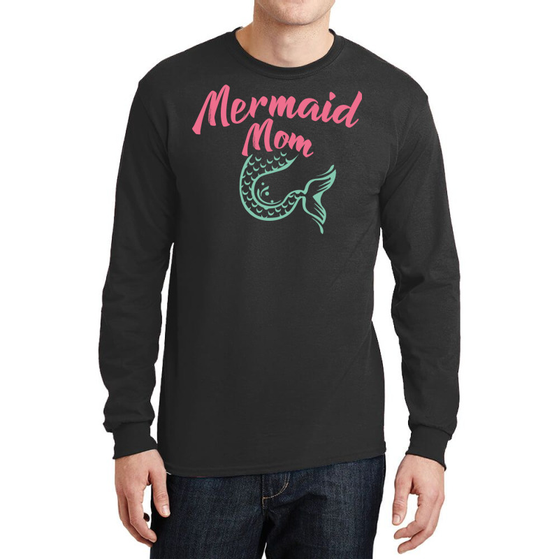 Mermaid Mom Cute Tail Funny Gift Long Sleeve Shirts | Artistshot