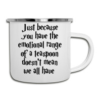 The Emotional Range Of A Teaspoon 14 Camper Cup | Artistshot