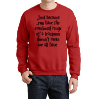 The Emotional Range Of A Teaspoon 53 Crewneck Sweatshirt | Artistshot