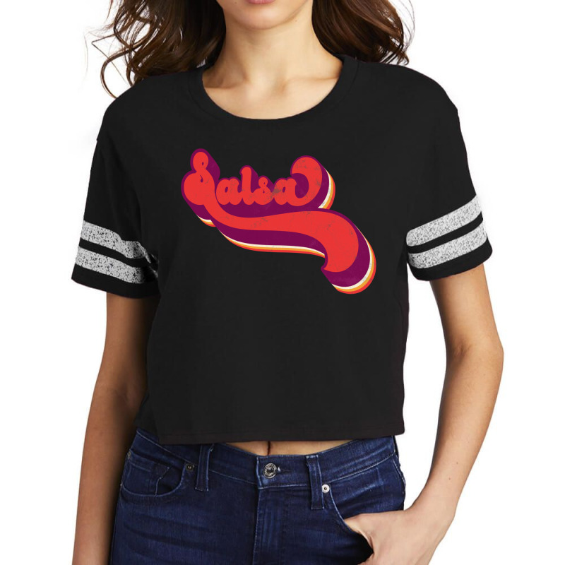 Salsa For Salsa Music Fans And Latin Music Lovers Scorecard Crop Tee by tiancifarshdg | Artistshot