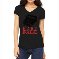 Hard Boiled   For Fans Of Vintage Detective Fictio Women's V-neck T-shirt | Artistshot