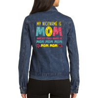 Womens Mothers Day Apparel My Nickname Is Mom V Ne Ladies Denim Jacket | Artistshot