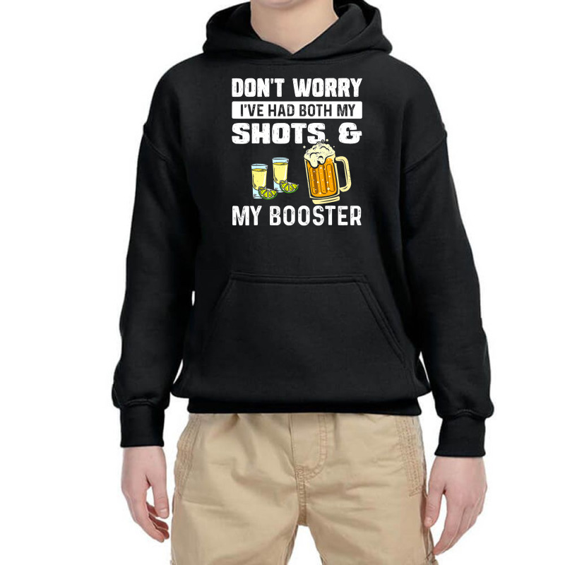 Don't Worry I've Had Both My Shots And Booster Fun Youth Hoodie by wafaha | Artistshot