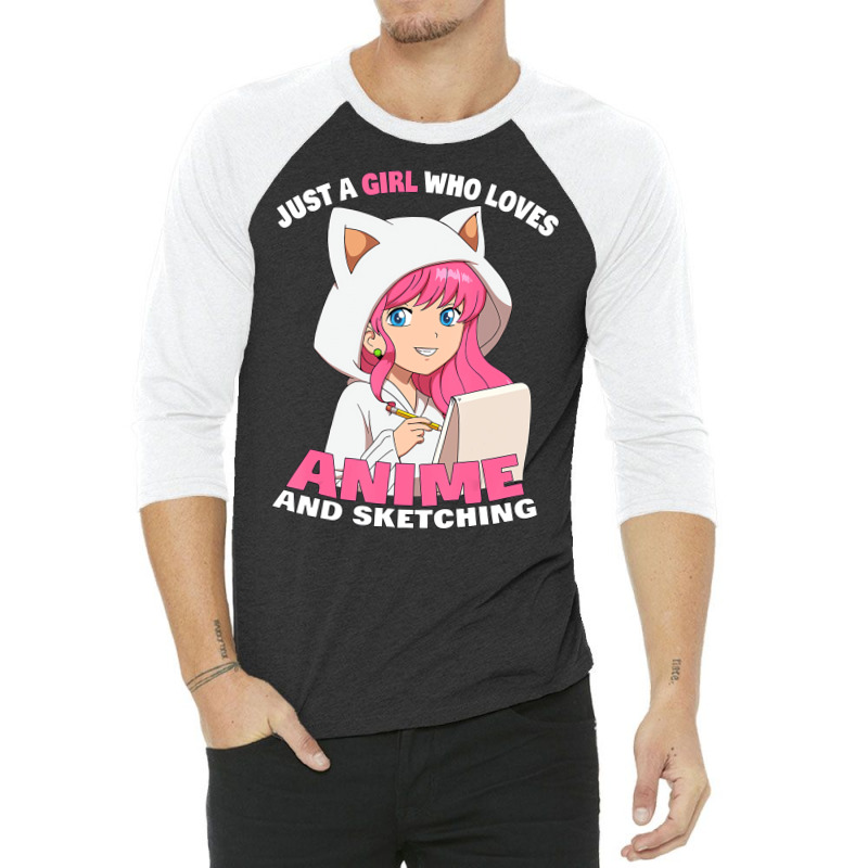 Just A Girl Who Loves Anime And Sketching T Shirt 3/4 Sleeve Shirt by imelde | Artistshot