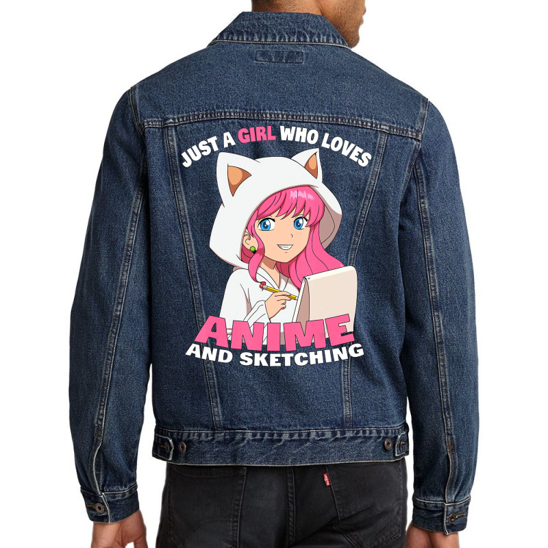 Just A Girl Who Loves Anime And Sketching T Shirt Men Denim Jacket by imelde | Artistshot