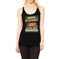 May Spontaneously Talk About Groundhogs Marmot 1 Racerback Tank | Artistshot