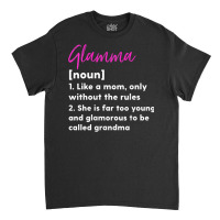 Womens Glamma Definition Funny Grandma Grandmother Classic T-shirt | Artistshot