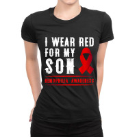 I Wear Red For My Son Hemophilia Awareness Ribbon Ladies Fitted T-shirt | Artistshot