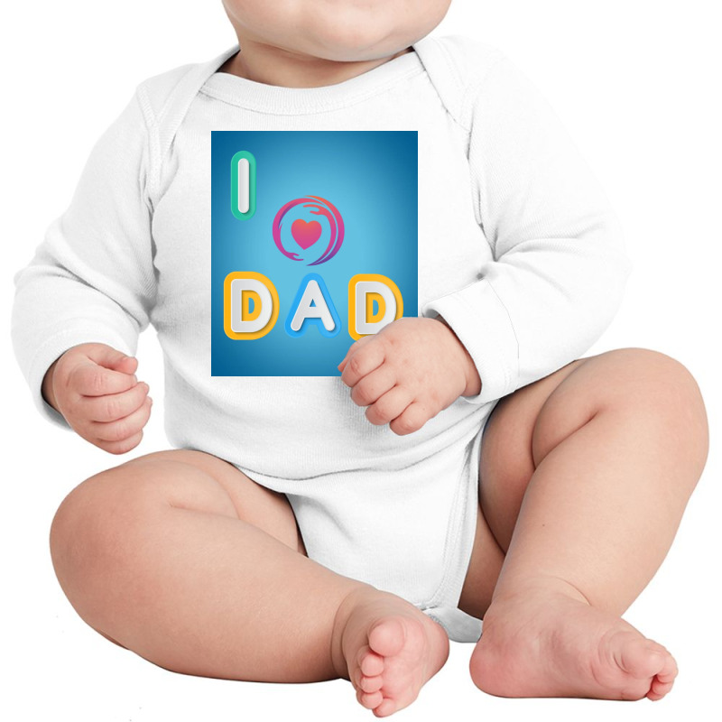 I Love To Dada Long Sleeve Baby Bodysuit | Artistshot