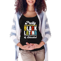 Educated Black Latinx T Shirt Afro Latina Pride Gi Maternity Scoop Neck T-shirt | Artistshot