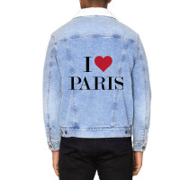 I Love Heart Paris France T Shirt Unisex Sherpa-lined Denim Jacket | Artistshot