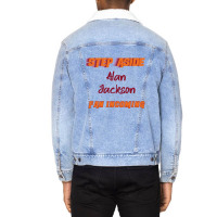 Alan Jackson - Step Aside Unisex Sherpa-lined Denim Jacket | Artistshot