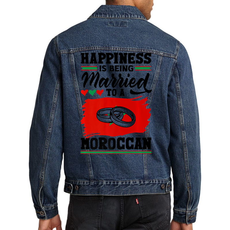 Morocco Flag Happiness Is Being Married To A Moroc Men Denim Jacket by imelde | Artistshot