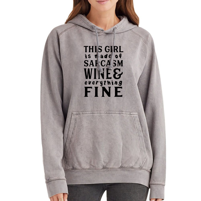 Sarcas Wine And Everything Fine Vintage Hoodie | Artistshot